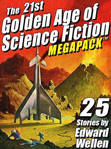 golden age イヤーブック　スペシャル　クン Publication: The 21st Golden Age of Science Fiction Megapack